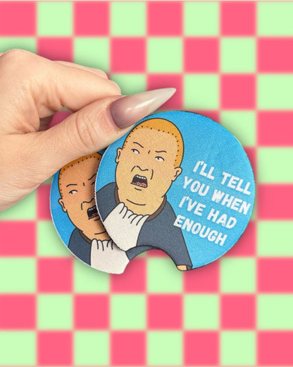 I'll Tell You When Car Coasters