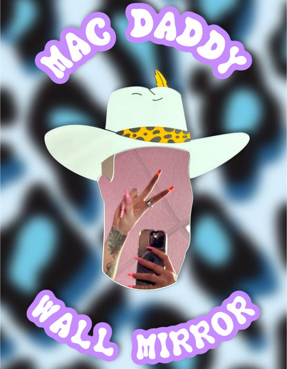 Mac Daddy Wall Mirror