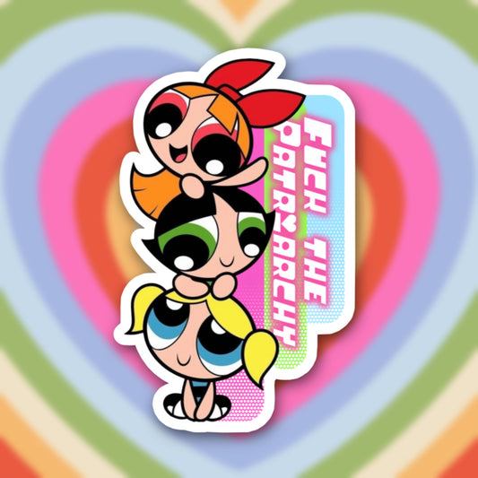 F*** The Patriarchy Sticker